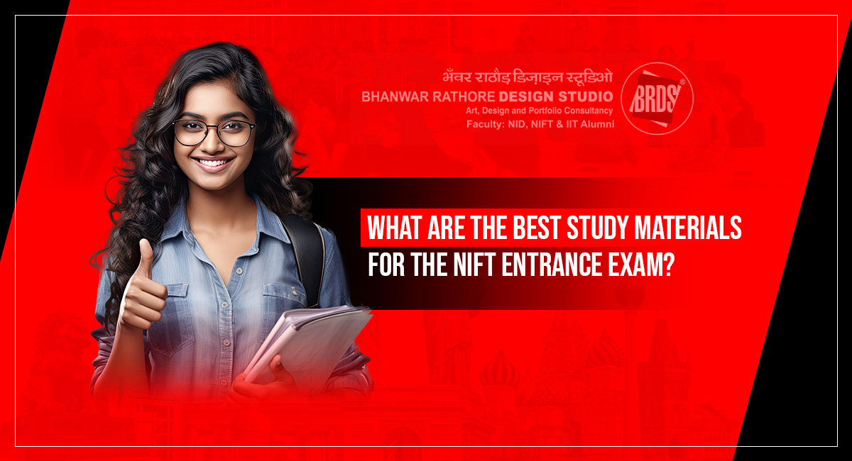What are the Best Study Materials for the NIFT Entrance Exam?